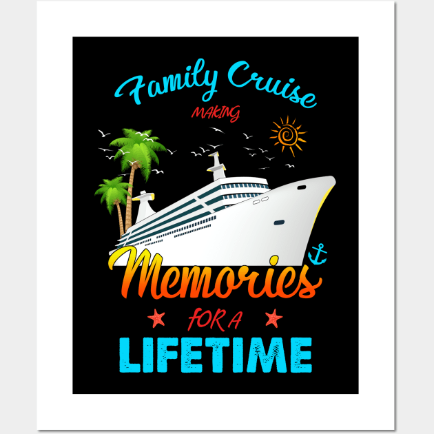 Family Cruise Making Memories For A Lifetime Beach Wall Art by adalynncpowell